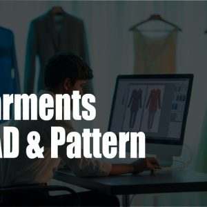 Garments CAD & Pattern